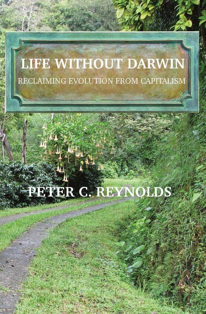 Life Without Darwin