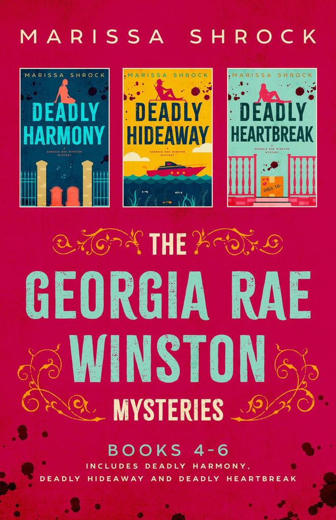 The Georgia Rae Winston Mysteries Books 4-6 (Georgia Rae Winston Mystery Collections #2)