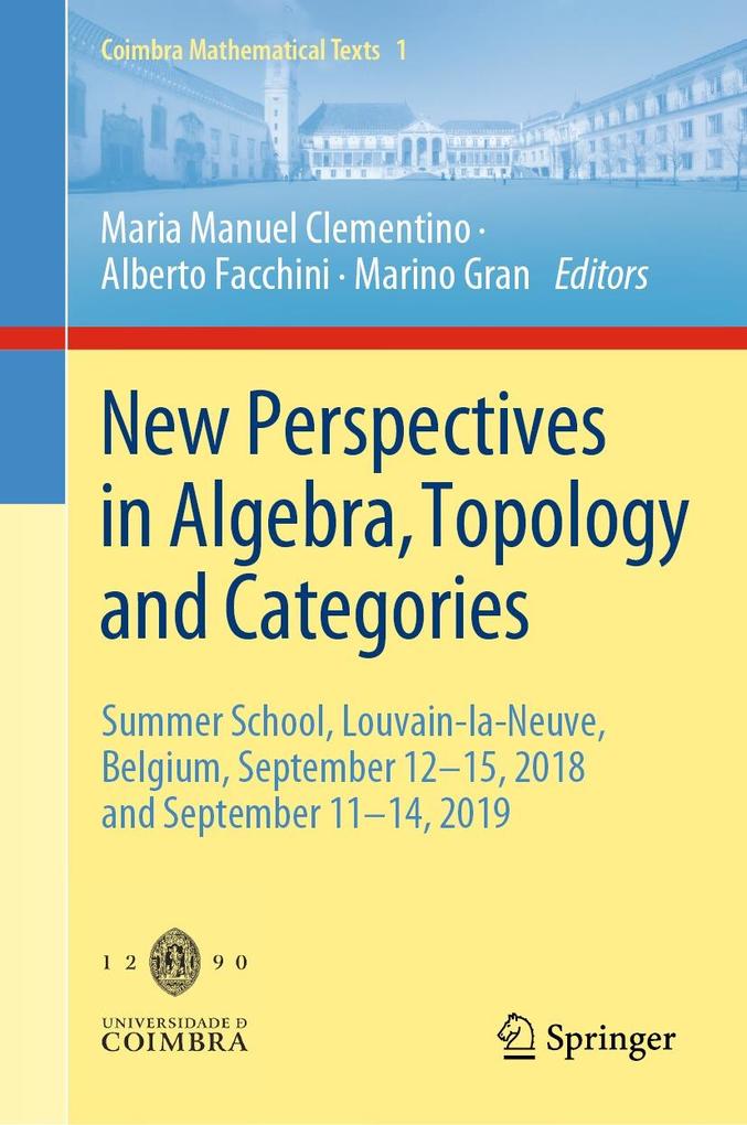 New Perspectives in Algebra Topology and Categories