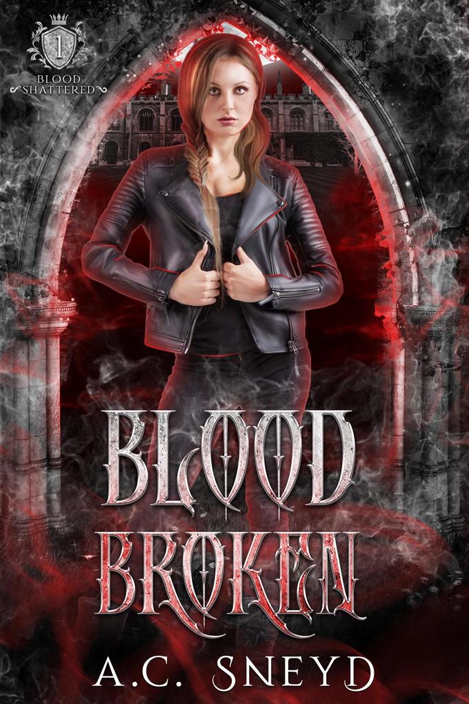 Blood Broken (The Shattered #1)