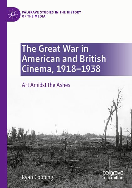 The Great War in American and British Cinema 1918-1938