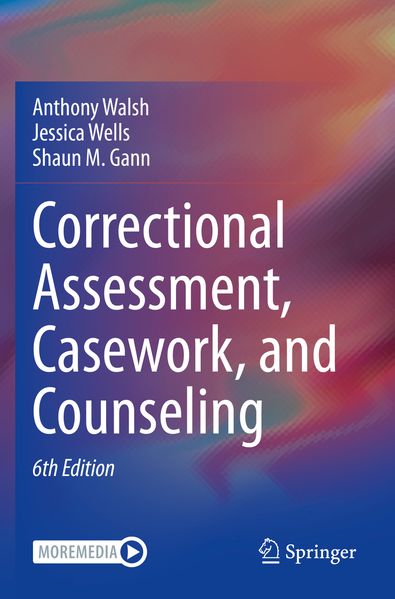 Correctional Assessment Casework and Counseling