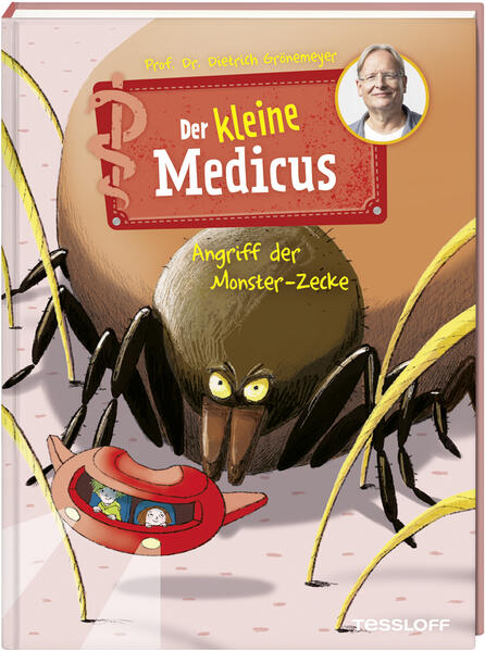 Image of Der kleine Medicus. Band 6. Angriff der Monster-Zecke