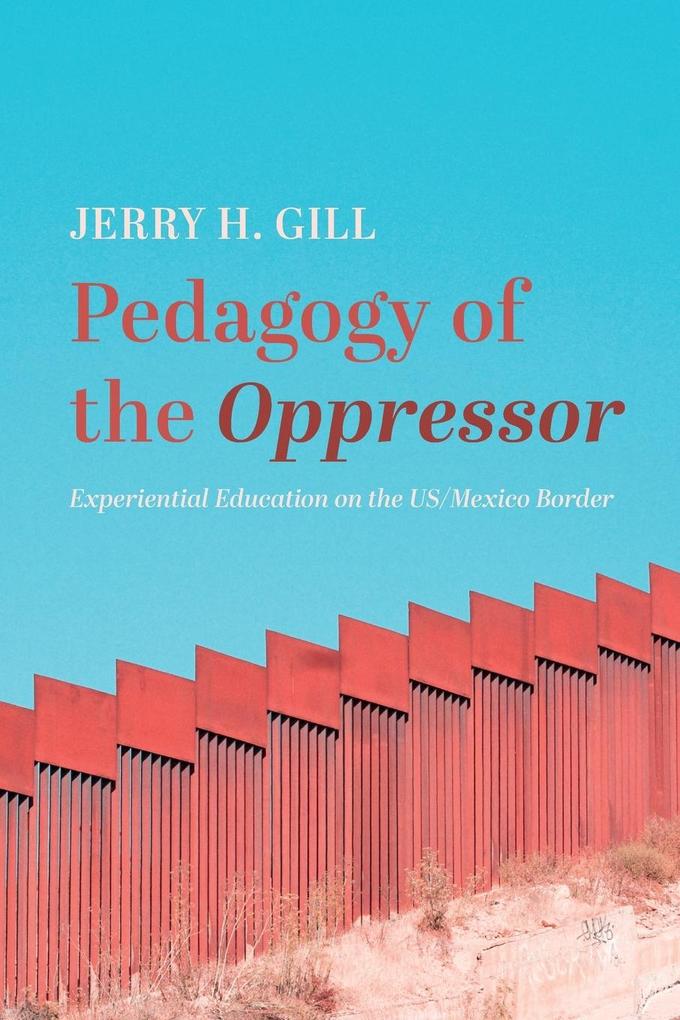 Pedagogy of the Oppressor