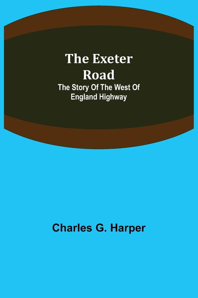 The Exeter Road