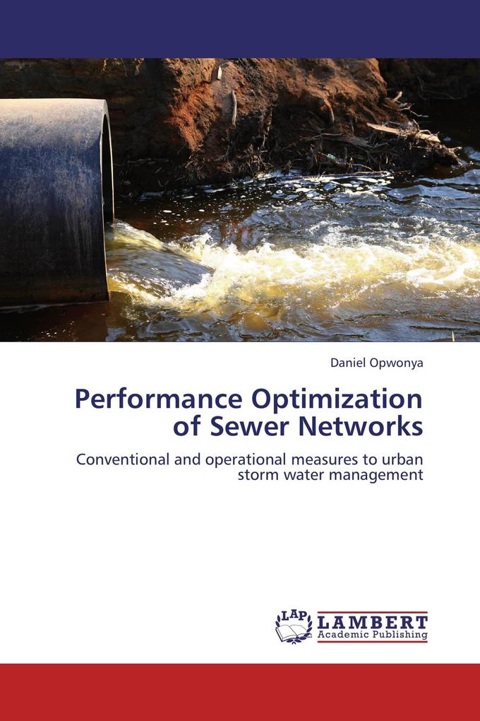 Performance Optimization of Sewer Networks