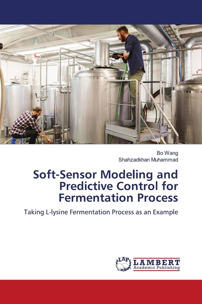 Soft-Sensor Modeling and Predictive Control for Fermentation Process