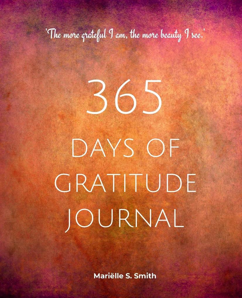 365 Days of Gratitude Journal Vol. 2