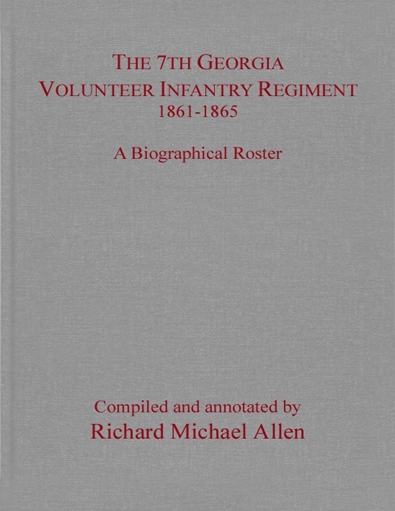 7th Georgia Volunteer Infantry Regiment 1861-1865
