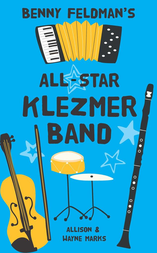 Benny Feldman‘s All-Star Klezmer Band