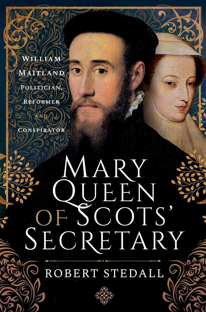 Mary Queen of Scots‘ Secretary
