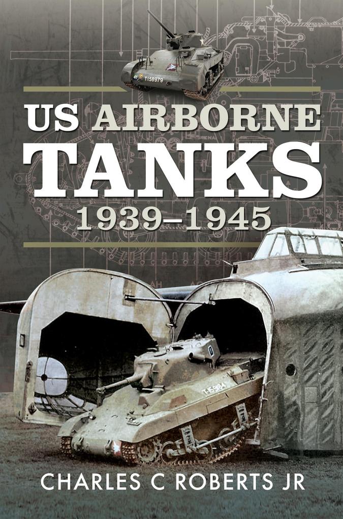US Airborne Tanks 1939-1945