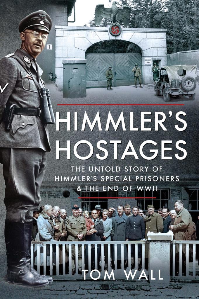 Himmler‘s Hostages