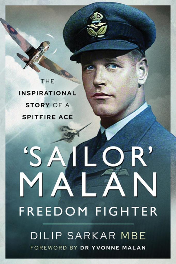 ‘Sailor‘ Malan - Freedom Fighter