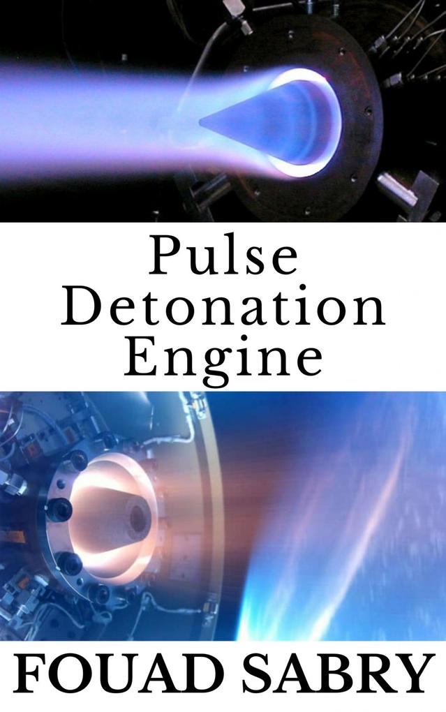 Pulse Detonation Engine