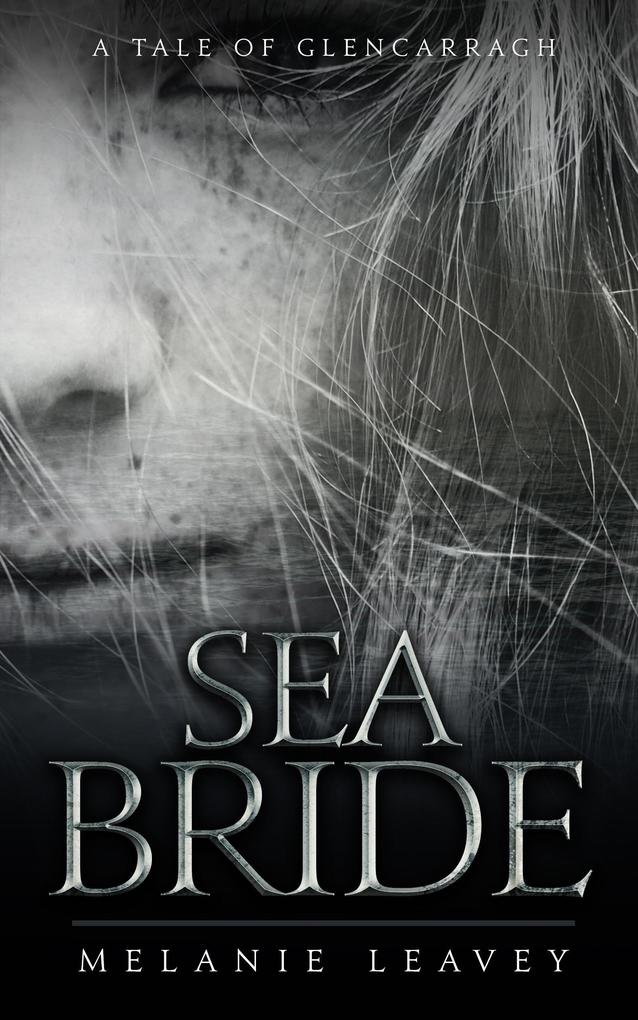 Sea Bride (Tales of Glencarragh #4)
