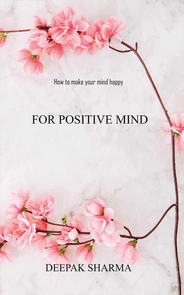 For Positive Mind