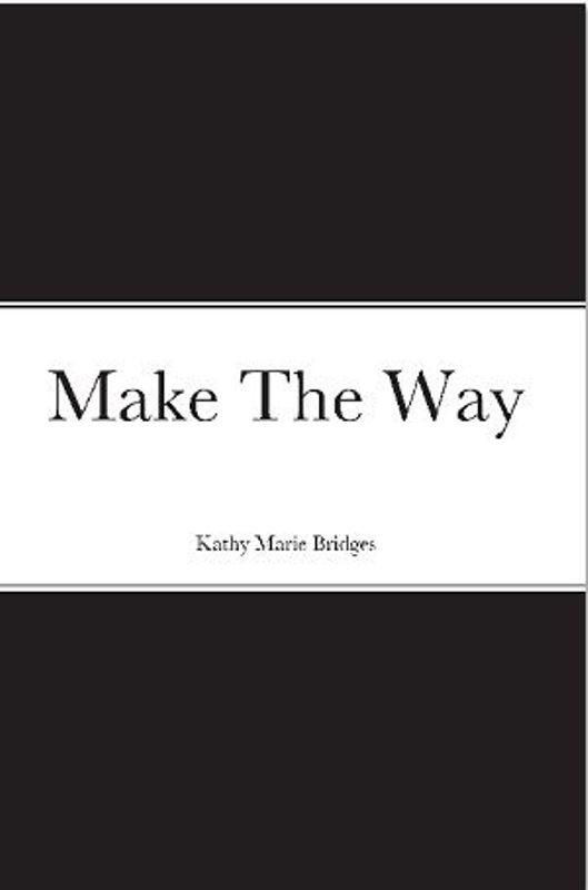 Make The Way