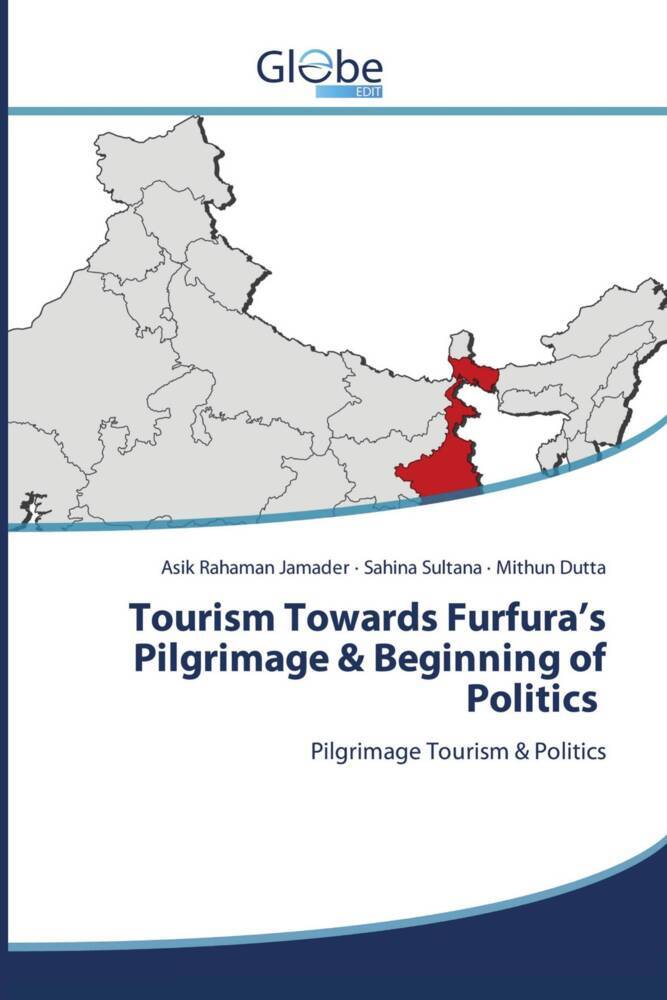 Tourism Towards Furfura's Pilgrimage & Beginning of Politics