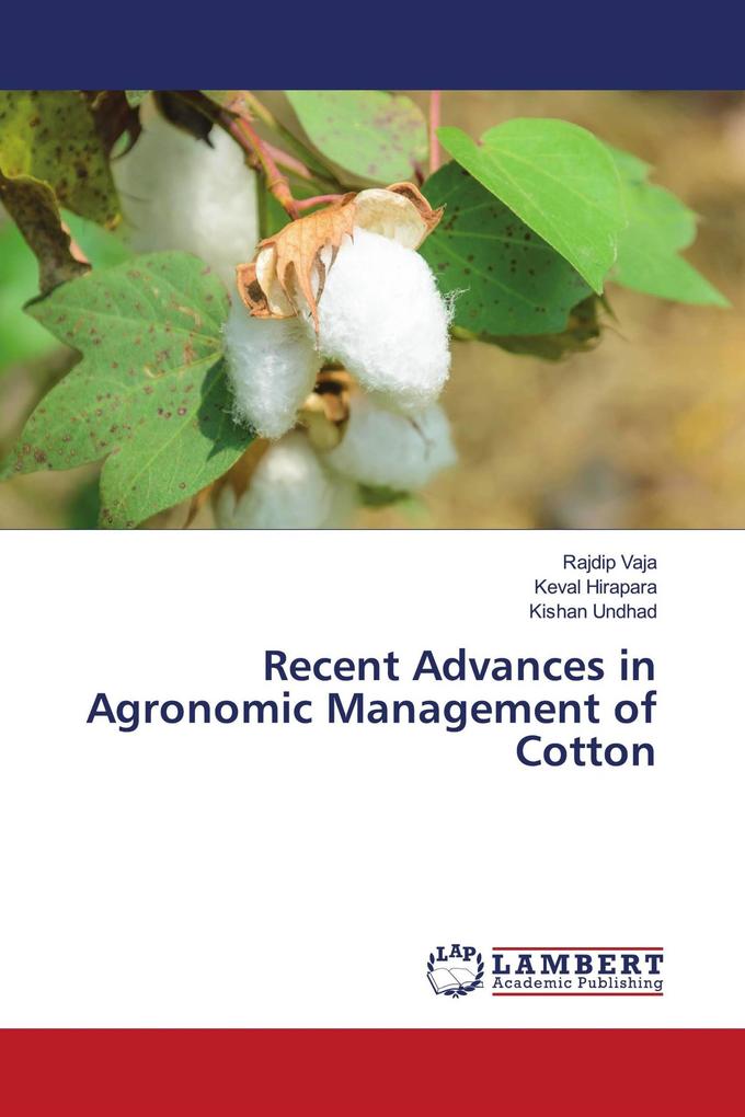Recent Advances in Agronomic Management of Cotton