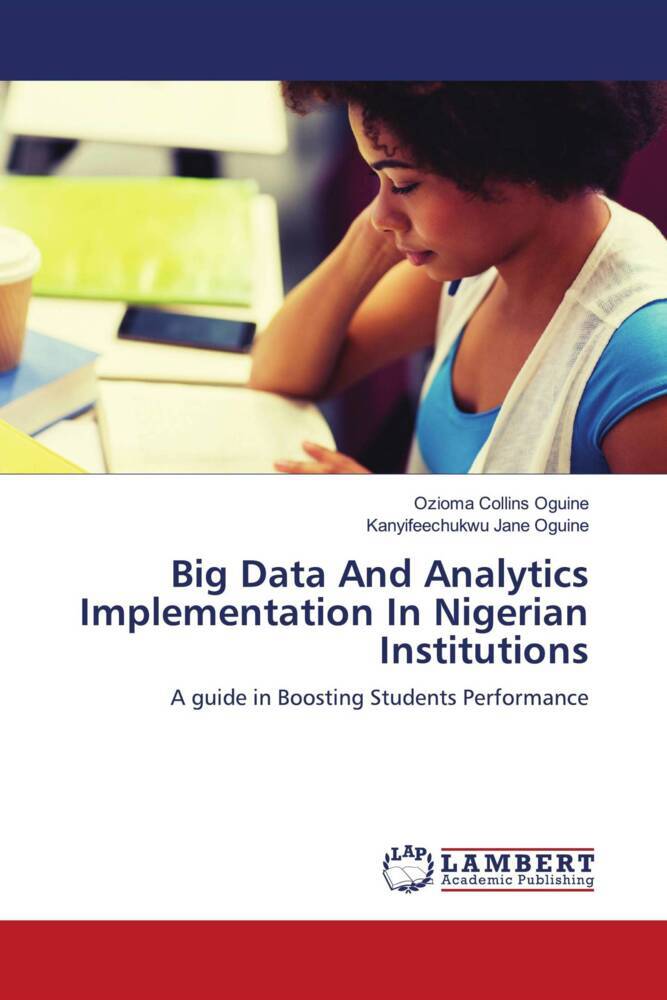 Big Data And Analytics Implementation In Nigerian Institutions