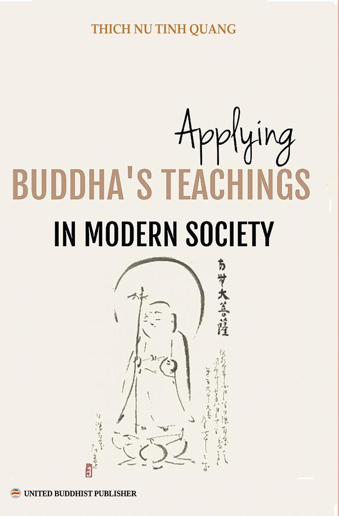 Applying Buddha‘s Teachings in Modern Society