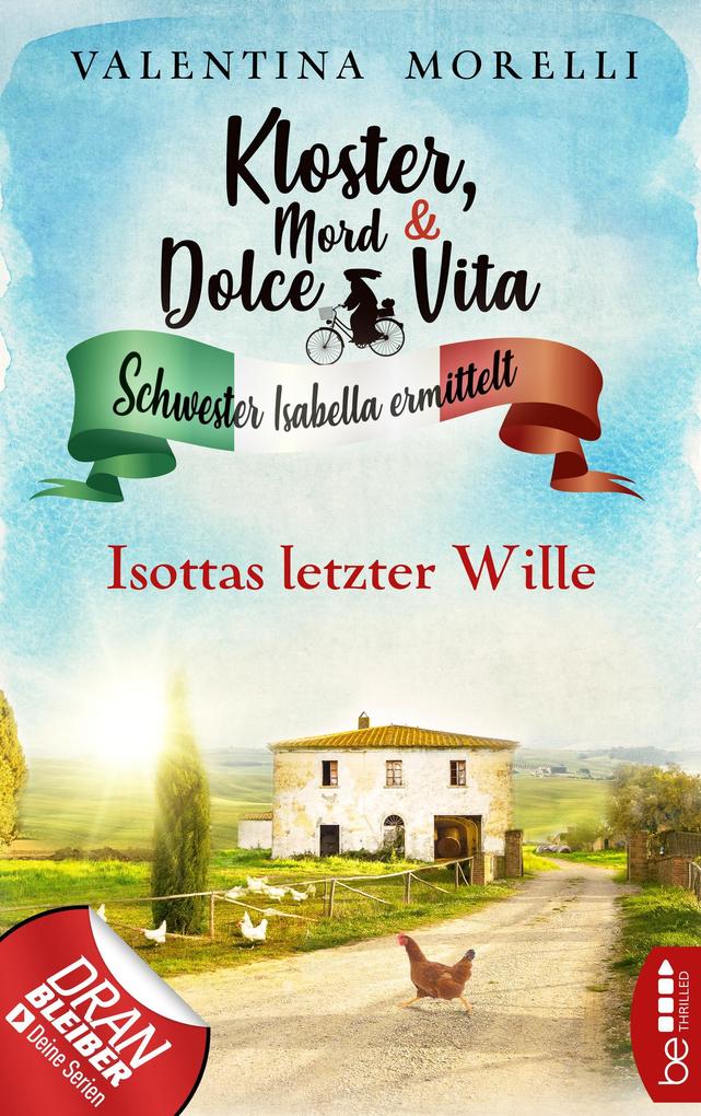 Kloster Mord und Dolce Vita - Isottas letzter Wille