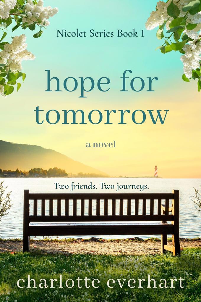 Hope for Tomorrow (Nicolet Series #1)
