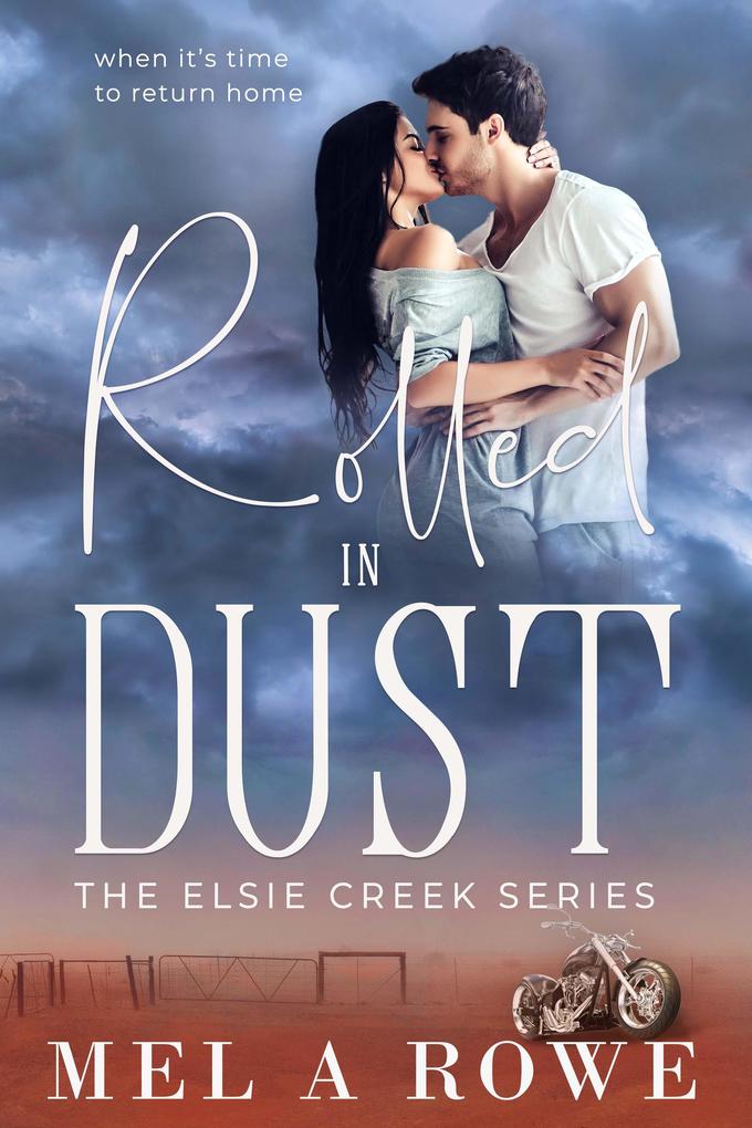 Rolled in Dust (Elsie Creek Series #6)