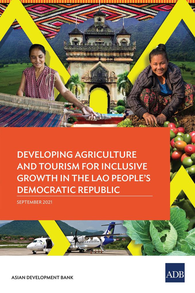 Developing Agriculture and Tourism for Inclusive Growth in the Lao People‘s Democratic Republic