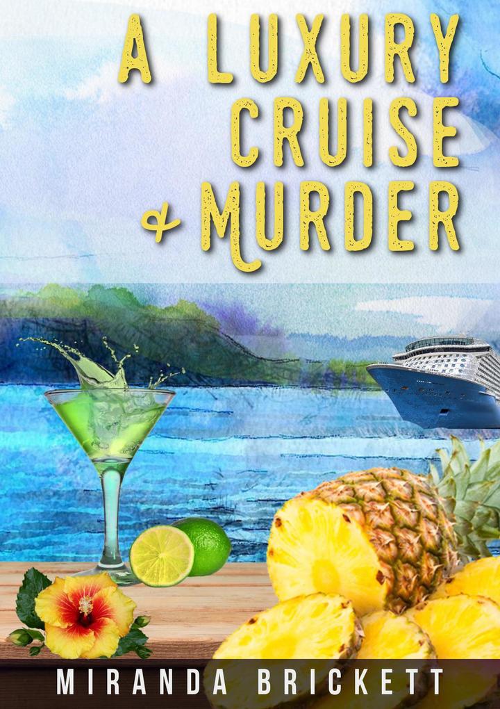 A Luxury Cruise & Murder (A Prairie Crocus Cozy Mystery #8)