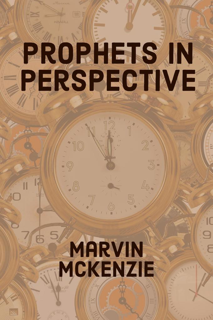 Prophets in Perspective