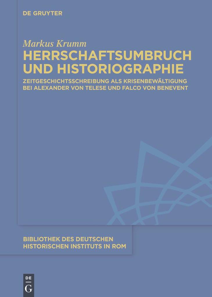 Herrschaftsumbruch und Historiographie