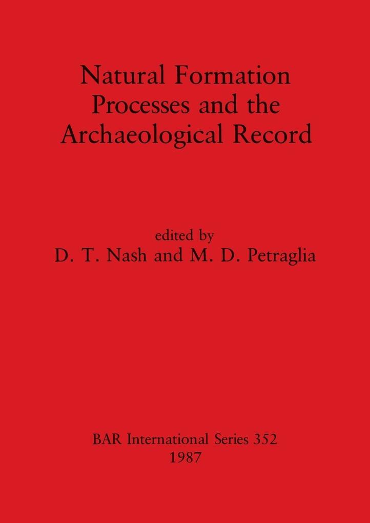 Natural Formation Processes and the Archaeological Record