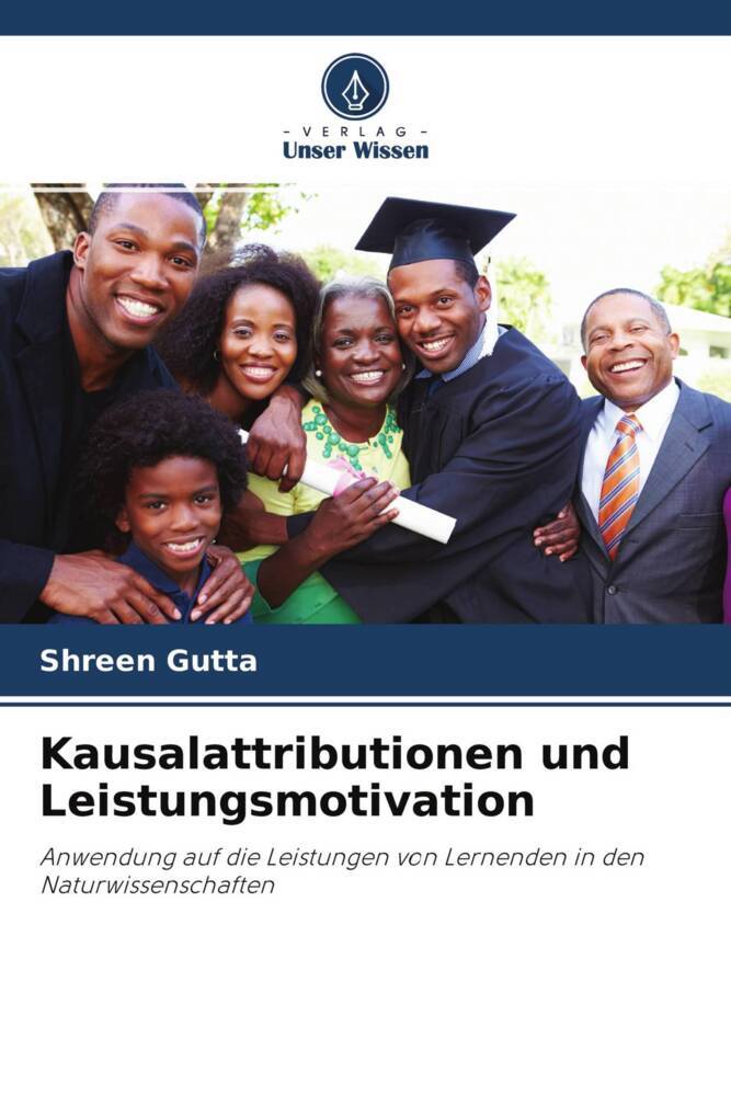 Kausalattributionen und Leistungsmotivation