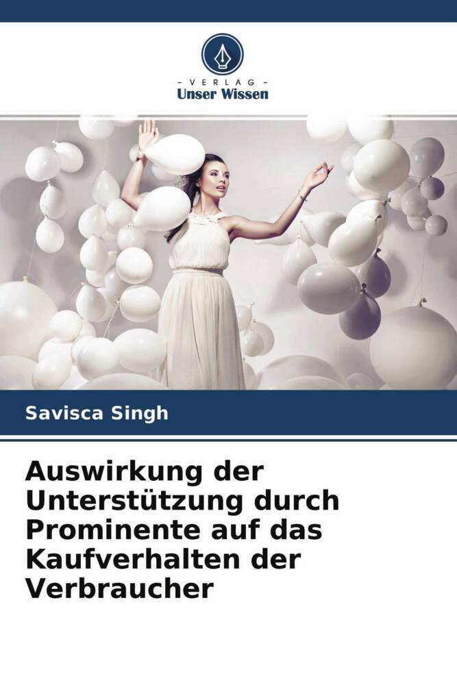 Auswirkung der Unterstützung durch Prominente auf das Kaufverhalten der Verbraucher