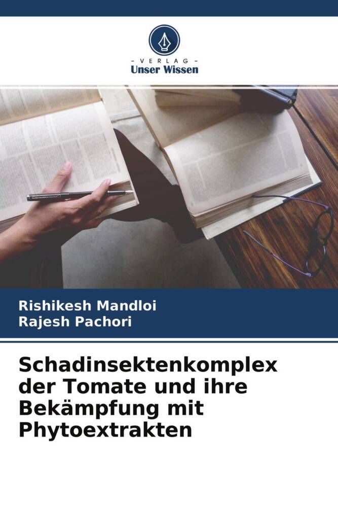 Schadinsektenkomplex der Tomate und ihre Bekämpfung mit Phytoextrakten