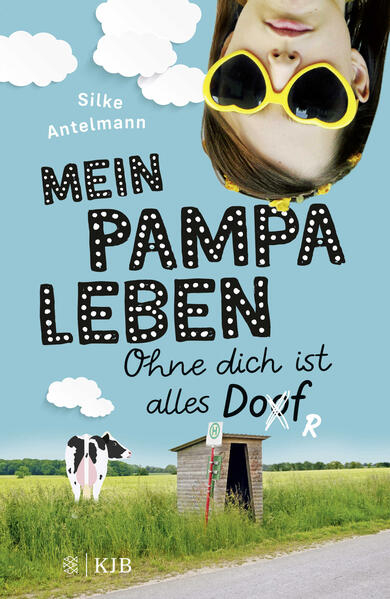 Image of Mein Pampaleben - Ohne dich ist alles Dorf