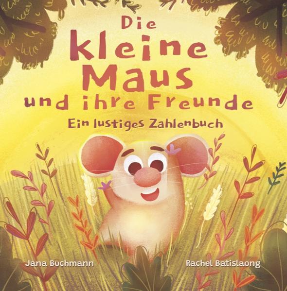 Image of Die kleine Maus und ihre Freunde