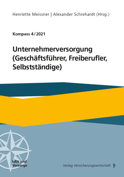 Unternehmerversorgung (Geschäftsführer Freiberufler Selbstständige)