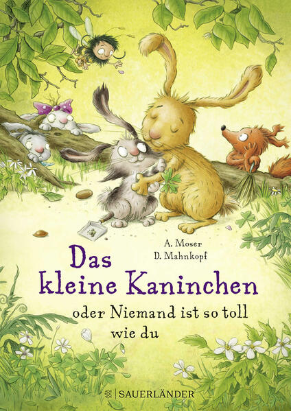 Das kleine Kaninchen oder Niemand ist so toll wie du