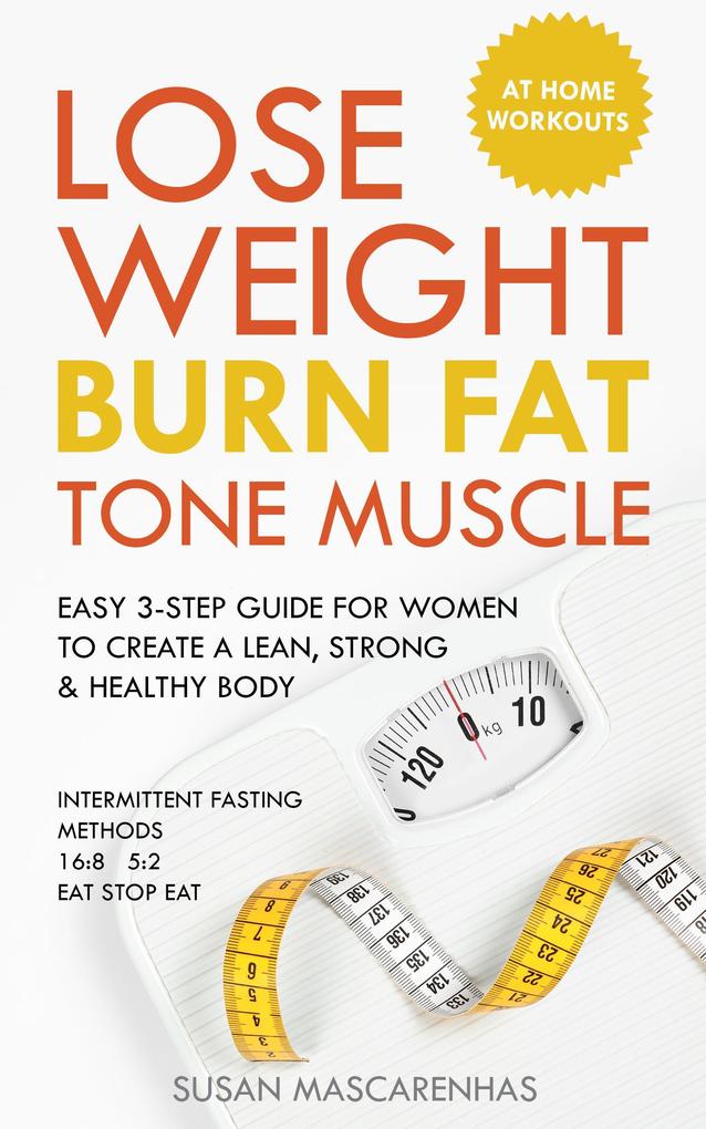 Lose Weight Burn Fat Tone Muscle