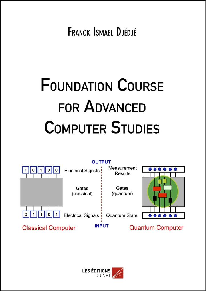 Foundation Course for Advanced Computer Studies