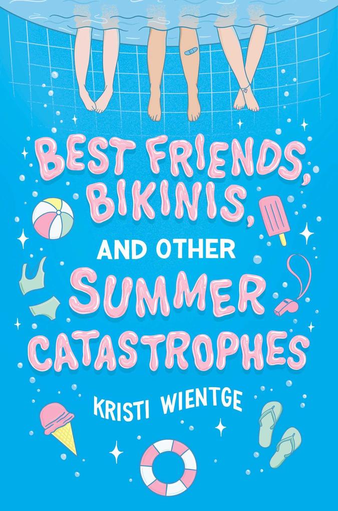Best Friends Bikinis and Other Summer Catastrophes