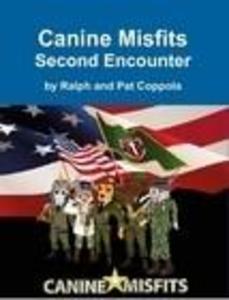 Canine Misfits - Their Second Mission