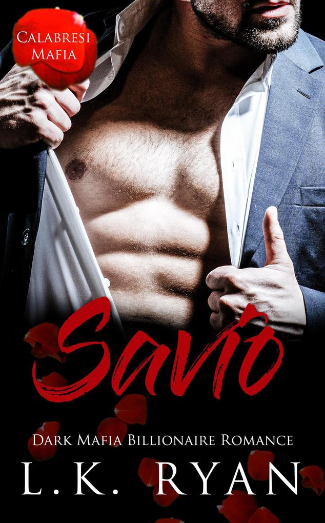Savio (Calabresi Italian Mafia #1)
