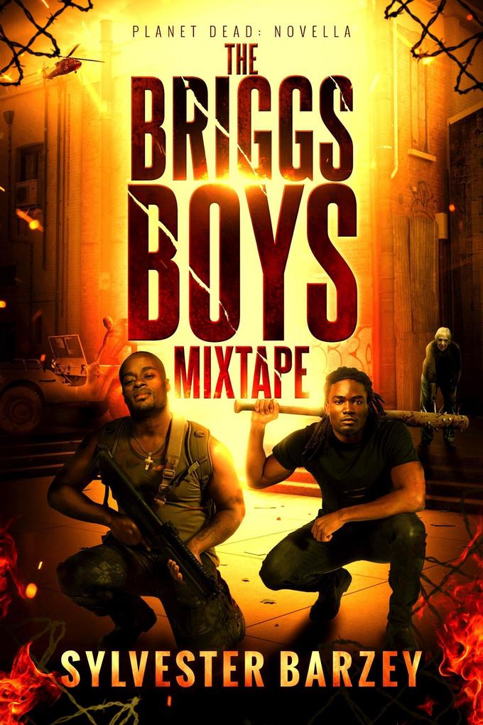 The Briggs Boys Mixtape (Planet Dead #2)