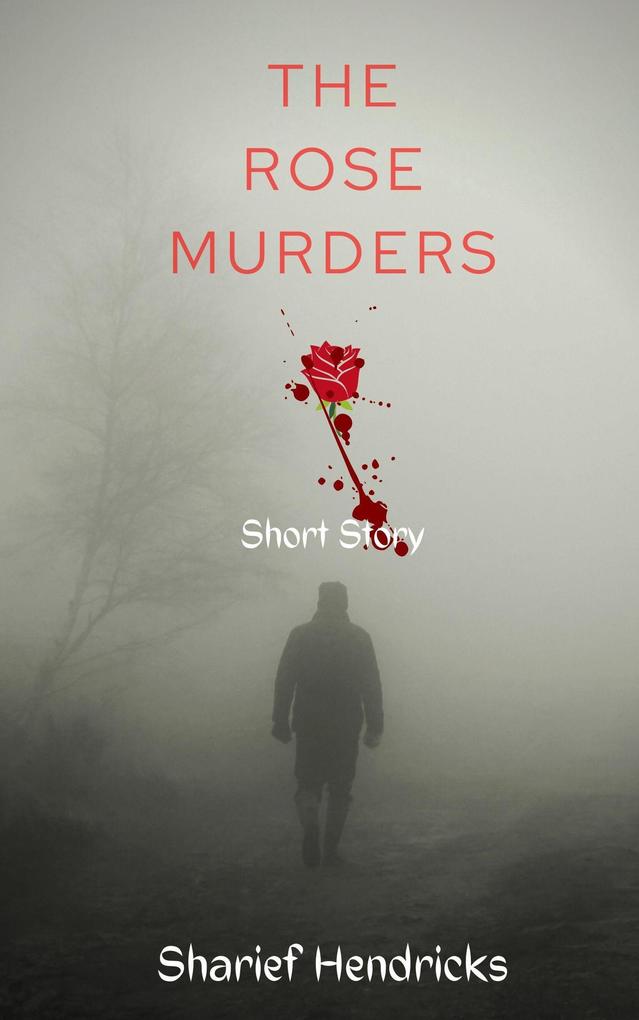 The Rose Murders