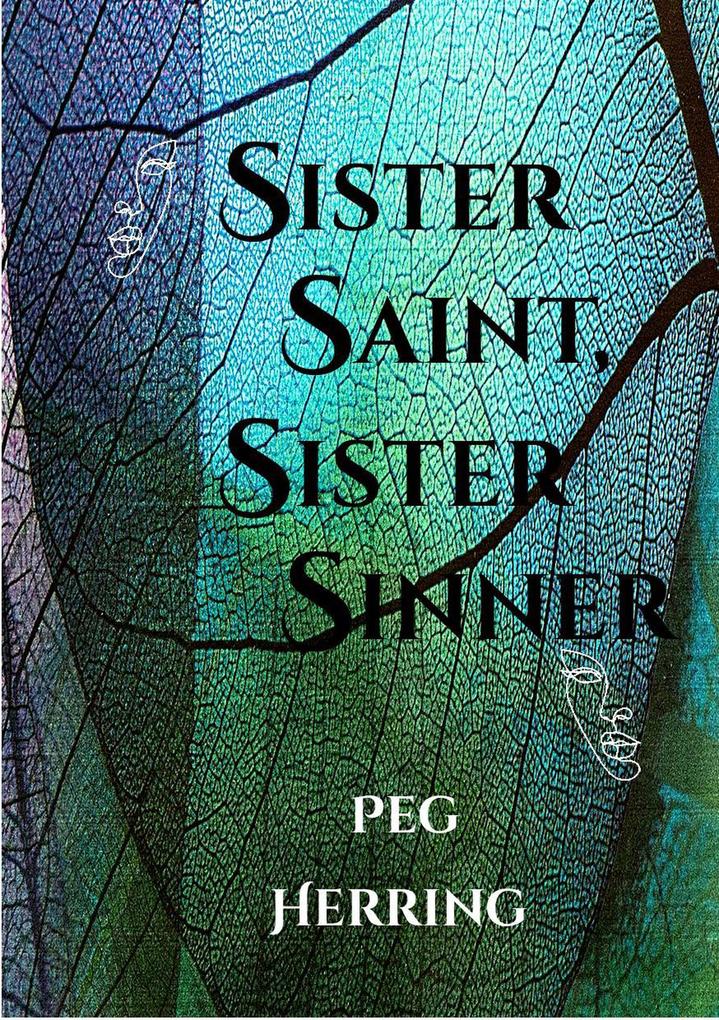 Sister Saint Sister Sinner
