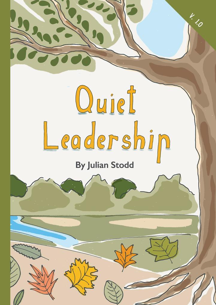 Quiet Leadership (Social Leadership Guidebooks)
